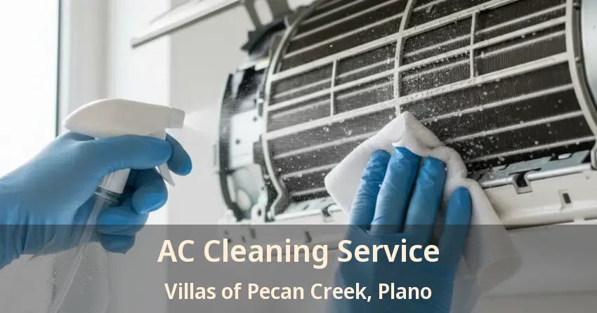AC Cleaning Service Villas of Pecan Creek, Plano - TX
