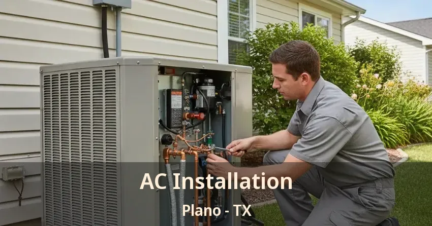 AC Installation Plano - TX