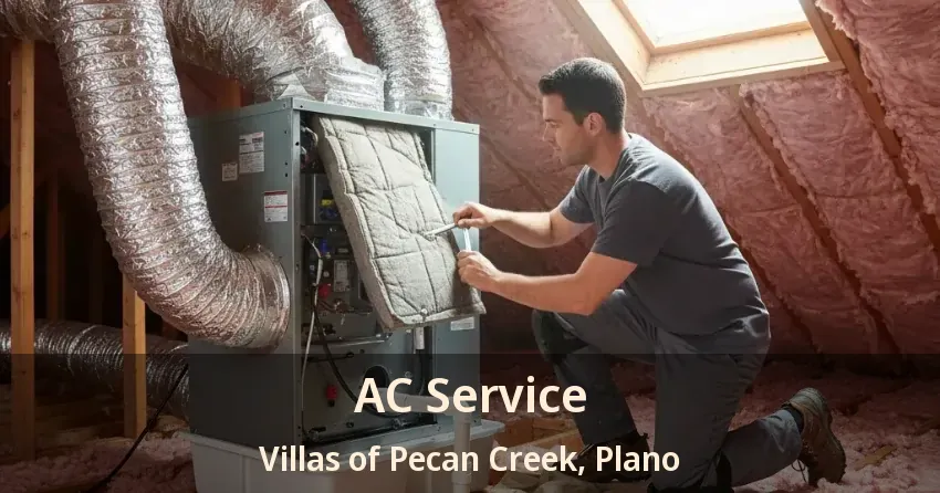 AC Service Villas of Pecan Creek, Plano - TX