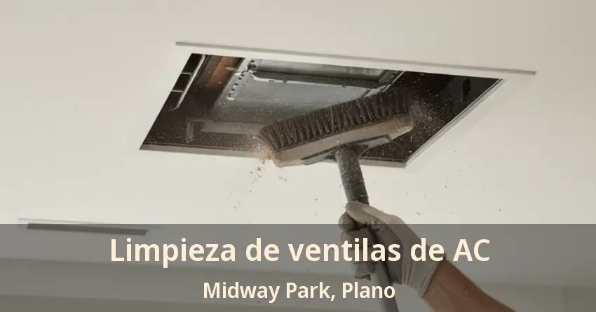 Limpieza de ventilas de AC Midway Park, Plano - TX Limpieza de ventilas de AC Midway Park, Plano - TX