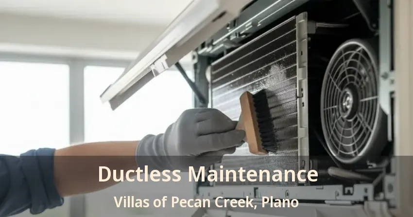Ductless Maintenance Villas of Pecan Creek, Plano - TX Ductless Maintenance Villas of Pecan Creek, Plano - TX