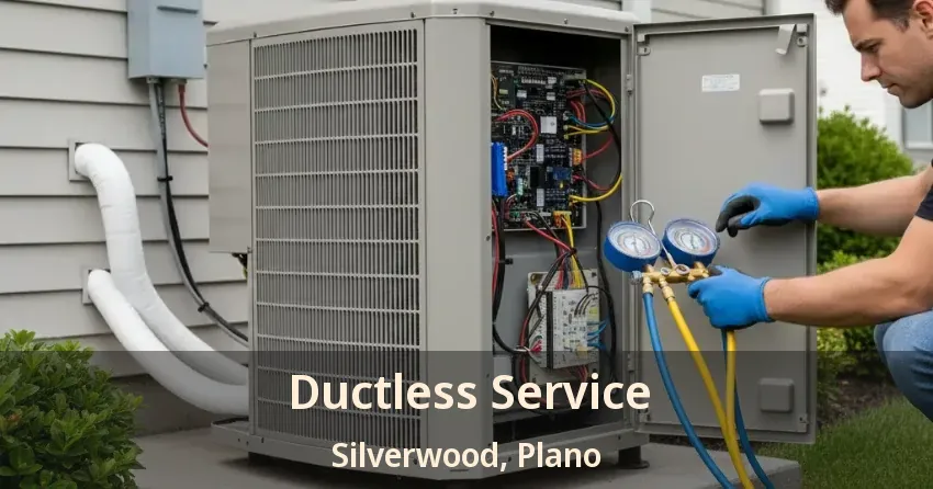 Ductless Service Silverwood, Plano - TX Ductless Service Silverwood, Plano - TX