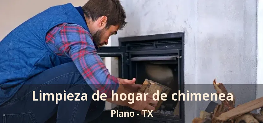 Limpieza de hogar de chimenea Plano - TX Limpieza de hogar de chimenea Plano - TX