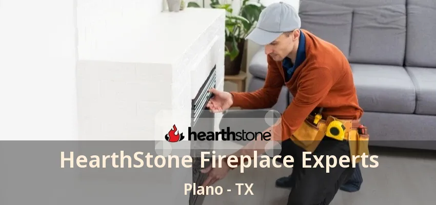 HearthStone Fireplace Experts Plano - TX HearthStone Fireplace Experts Plano - TX