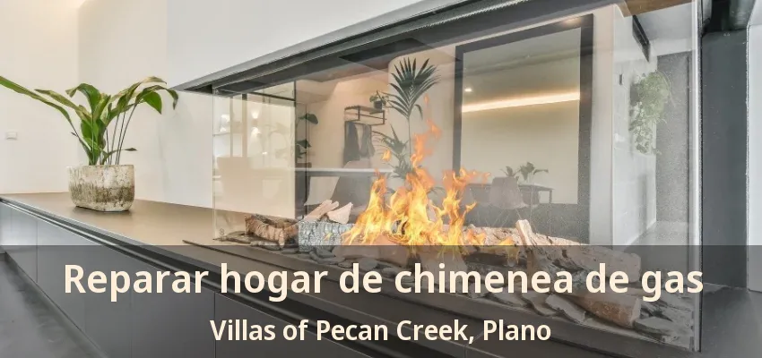 Reparar hogar de chimenea de gas Villas of Pecan Creek, Plano - TX