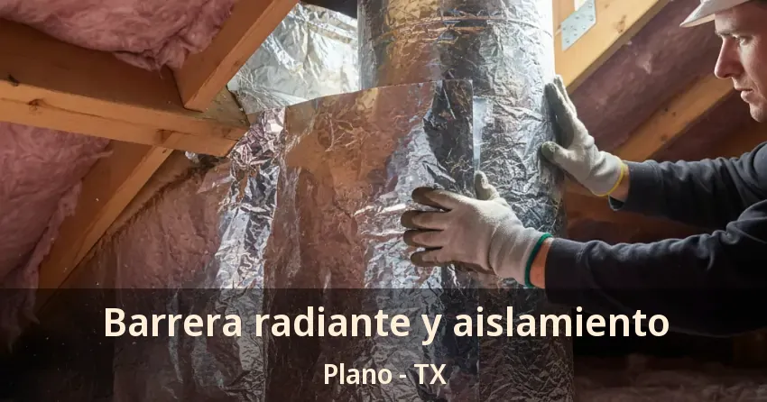 Barrera radiante y aislamiento Plano - TX Barrera radiante y aislamiento Plano - TX